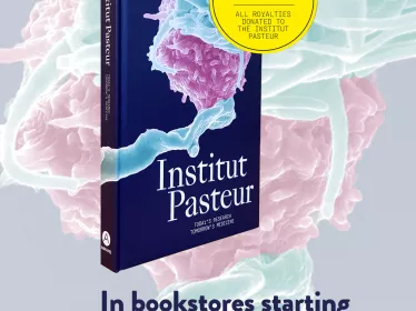 In celebration of the Institut Pasteur’s 130th anniversary Discover our new book